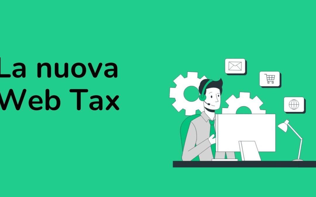 La nuova Web Tax, il mondo digital avanza, l’Italia fa un passo indietro